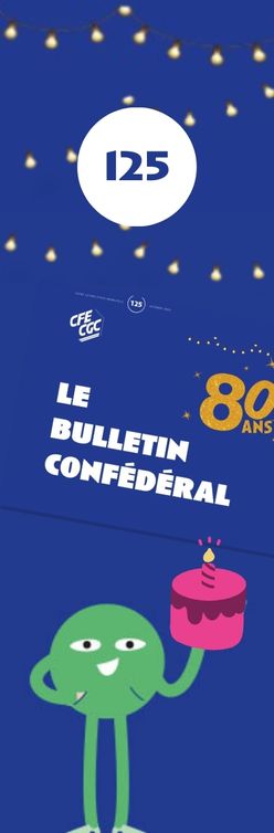 Le bulletin confederal 125 80 ans